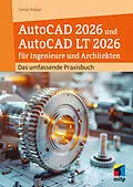 E-Book (pdf) AutoCAD 2026 und AutoCAD LT 2026 für Ingenieure und Architekten von Detlef Ridder