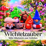 Fester Einband Wichtelzauber von Caroline Kube