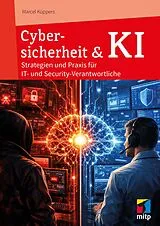 Kartonierter Einband Cybersicherheit & KI von Marcel Küppers