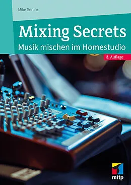 E-Book (epub) Mixing Secrets von Mike Senior