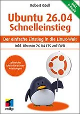 Kartonierter Einband (Kt) Ubuntu 26.04 LTS Schnelleinstieg von Robert Gödl