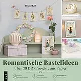 Fester Einband Romantische Bastelideen von Helene Kib