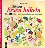 Fester Einband Lieblings-Essen häkeln von Nadine Rau