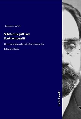 Kartonierter Einband Substanzbegriff und Funktionsbegriff von Ernst Cassirer