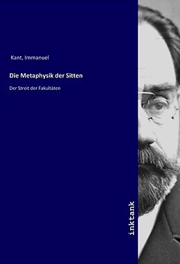 Kartonierter Einband Die Metaphysik der Sitten von Immanuel Kant