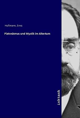 Kartonierter Einband Platonismus und Mystik im Altertum von Ernst Hoffmann
