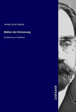 Kartonierter Einband Bla¨tter der Erinnerung von Ernst Moritz Arndt
