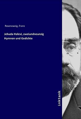Kartonierter Einband Jehuda Halevi, zweiundneunzig Hymnen und Gedichte von Franz Rosenzweig