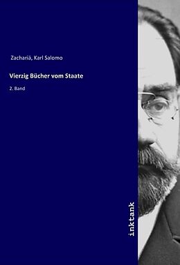 Kartonierter Einband Vierzig Bücher vom Staate von Karl Salomo Zachariä
