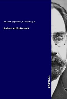 Kartonierter Einband Berliner Architekturwelt von Jassoy H.