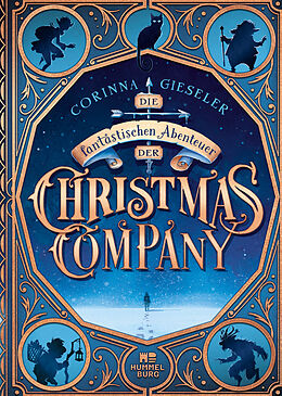 Fester Einband Die fantastischen Abenteuer der Christmas Company von Corinna Gieseler