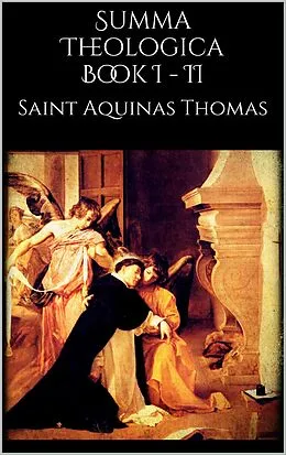 E-Book (epub) Summa Theologica book I - II von Saint Thomas Aquinas