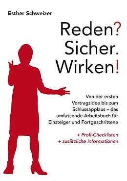E-Book (epub) Reden? Sicher. Wirken! von Esther Schweizer