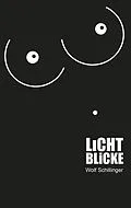 E-Book (epub) Lichtblicke von Wolf Schillinger