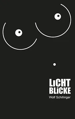 E-Book (epub) Lichtblicke von Wolf Schillinger