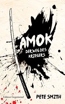 E-Book (epub) Amok von Pete Smith