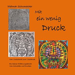 E-Book (epub) Mit ein wenig Druck von Dietmar Schumacher