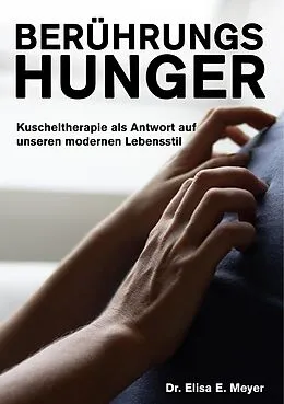 E-Book (epub) Berührungshunger von Elisa E. Meyer