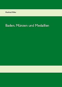 E-Book (epub) Baden. Münzen und Medaillen von Manfred Miller