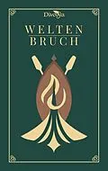 E-Book (epub) Weltenbruch von Laura Schiereck, Oliver Alraun, Jessica Arndt