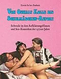 E-Book (epub) Von Oswalt Kolle bis Schulmädchen-Report von Erwin In Het Panhuis