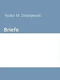 E-Book (epub) Briefe von Fjodor Michailowitsch Dostojewski