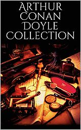 eBook (epub) Arthur Conan Doyle Collection de Arthur Conan Doyle