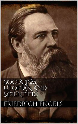 E-Book (epub) Socialism, Utopian and Scientific von Friedrich Engels