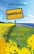 E-Book (epub) Ein Plan mit tödlicher Rendite von Sophie van Lindern
