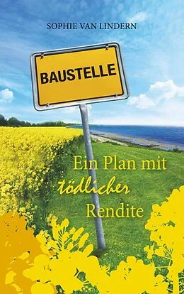 E-Book (epub) Ein Plan mit tödlicher Rendite von Sophie van Lindern
