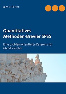 E-Book (epub) Quantitatives Methoden-Brevier SPSS von Jens K. Perret