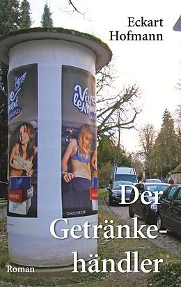 E-Book (epub) Der Getränkehändler von Eckart Hofmann