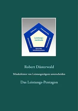 E-Book (epub) Minderleister von Leistungsträgern unterscheiden von Robert Düsterwald