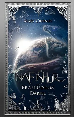E-Book (epub) Nafishur - Praeludium Dariel von Mary Cronos