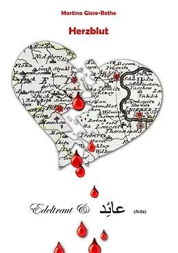 E-Book (epub) Herzblut von Martina Giese-Rothe