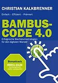 E-Book (epub) BAMBUS-CODE 4.0 von Christian Kalkbrenner