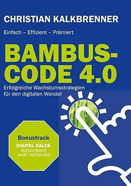E-Book (epub) BAMBUS-CODE 4.0 von Christian Kalkbrenner