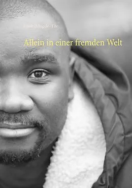 E-Book (epub) Allein in einer fremden Welt von Londri Mingolo- Tite