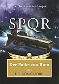 E-Book (epub) SPQR - Der Falke von Rom von Sascha Rauschenberger