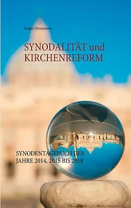 E-Book (epub) Synodalität und Kirchenreform von Holger Dörnemann