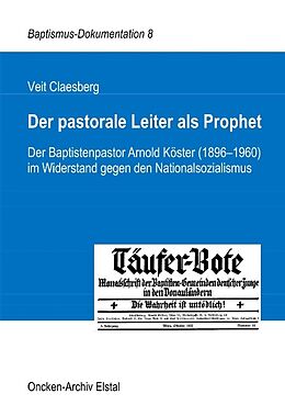 Kartonierter Einband Der pastorale Leiter als Prophet von Veit Claesberg