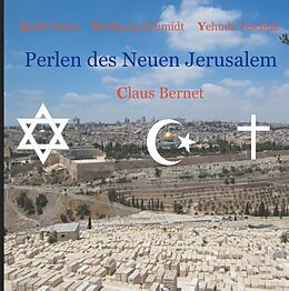 Fester Einband Perlen des Neuen Jerusalem von Claus Bernet, Wolfgang Schmidt, Yehuda Teichtal
