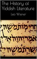 E-Book (epub) The History of Yiddish Literature von Leo Wiener
