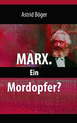Kartonierter Einband Marx. von Astrid Böger