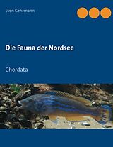 Kartonierter Einband Die Fauna der Nordsee von Sven Gehrmann