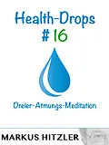 E-Book (epub) Health-Drops #016 von Markus Hitzler