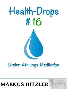E-Book (epub) Health-Drops #016 von Markus Hitzler