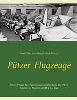 Kartonierter Einband Pützer-Flugzeuge von Paul Zöller, Hanns-Jakob Pützer