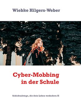 E-Book (epub) Cyber-Mobbing in der Schule von Wiebke Hilgers-Weber
