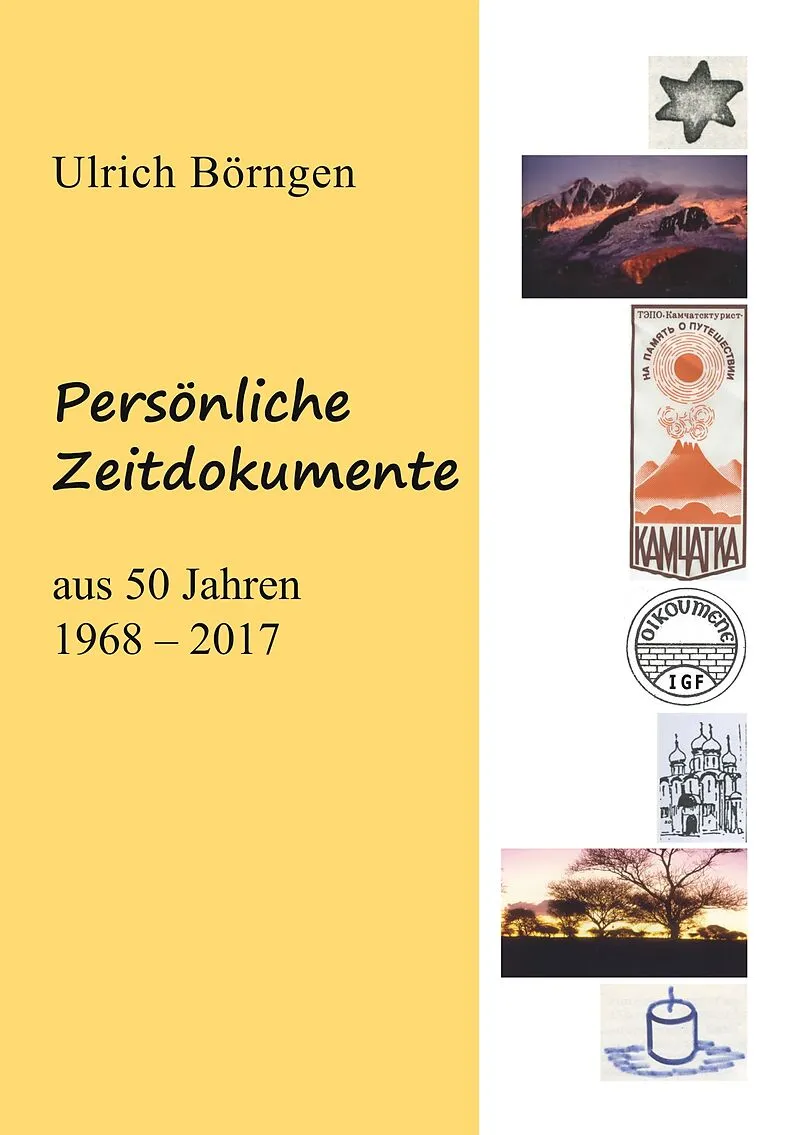 Persönliche Zeitdokumente aus 50 Jahren 1968-2017